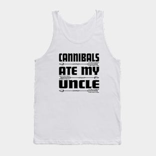 Cannibals Ate My Uncle Joe Biden Saying Funny Trump 2024 Tank Top